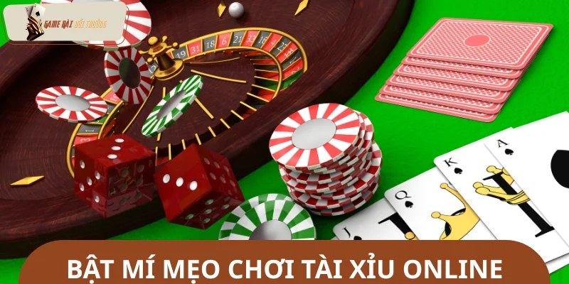 Bật mí 7 mẹo chơi tài xỉu online hiệu quả từ cao thủ