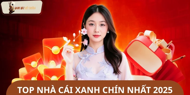 Gợi ý top nhà cái xanh chín nhất, được đông đảo người chơi yêu mến